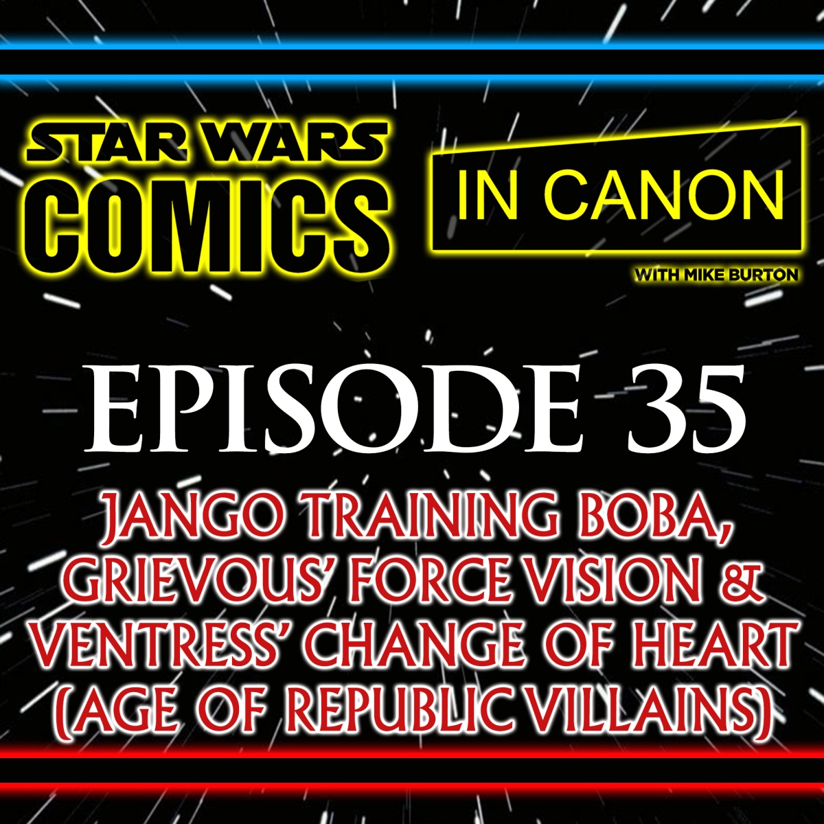 Star Wars: Comics In Canon – Ep 35: Jango Training Boba, Grievous’ Force Vision & Ventress’ Change Of Heart (Age Of Republic Villains)