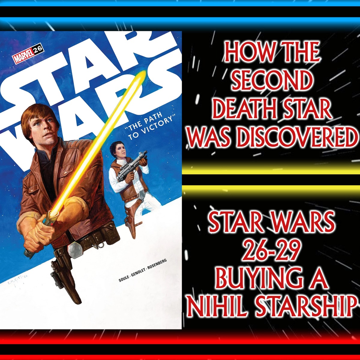Star Wars: Comics In Canon – How The Second Death Star Was Discovered & Buying A Nihil Starship, Plus Bar’leth, Imperial Security Bureau & Crimson Dawn (Star Wars Vol 5: Path To Victory #26-29) – Ep 115