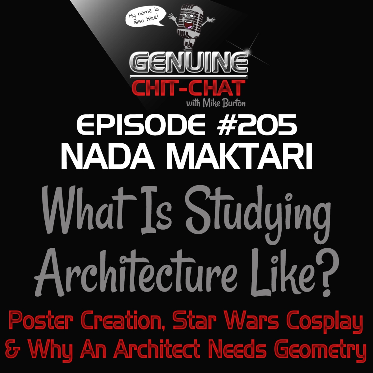 #205 – What Is Studying Architecture Like? Poster Creation, Star Wars Cosplay & Why An Architect Needs Geometry With Nada Maktari