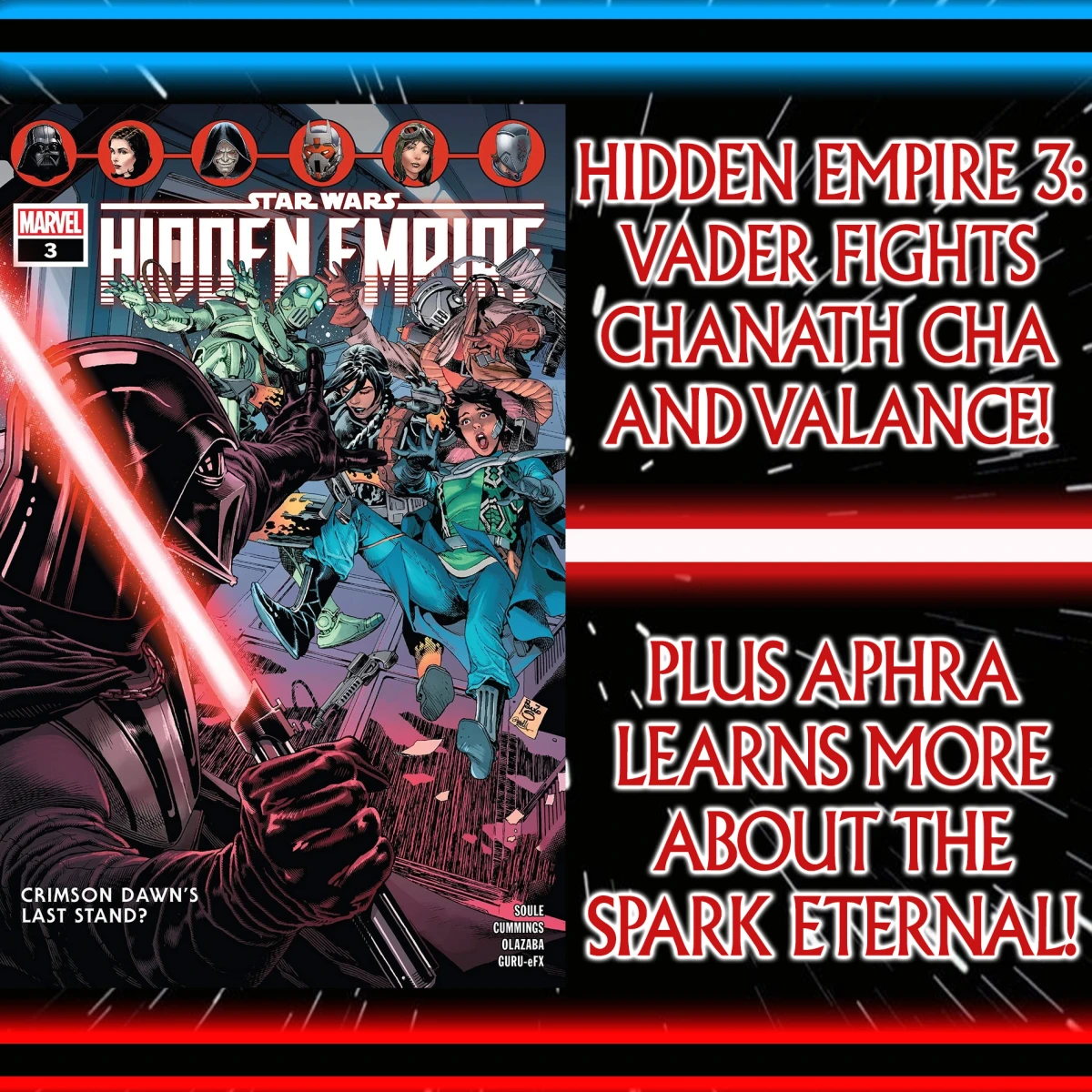 Star Wars: Comics In Canon – Hidden Empire 3: Vader Fights Chanath Cha And Beilert Valance! Plus Aphra Learns More About The Spark Eternal (HE3, DA29 & BH31) – Ep 123