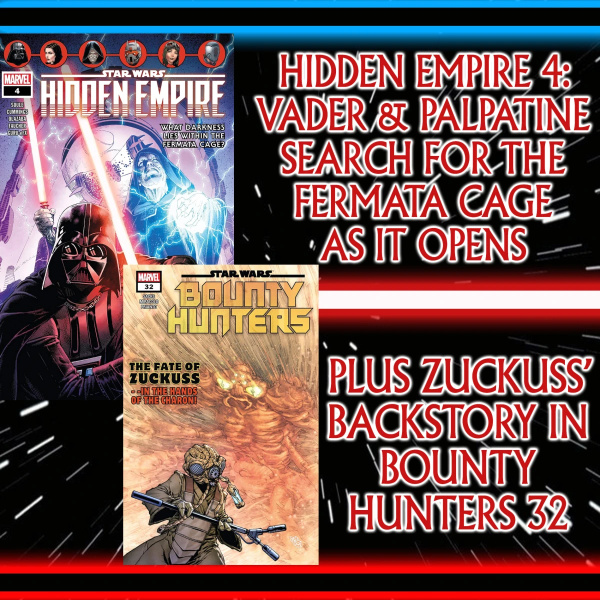 Star Wars: Comics In Canon – Hidden Empire 4 & Zuckuss’ Backstory: The Fermata Cage Opens & The Edgehawk Among Asteroids (Hidden Empire 4 & Bounty Hunters 32) – Ep 127