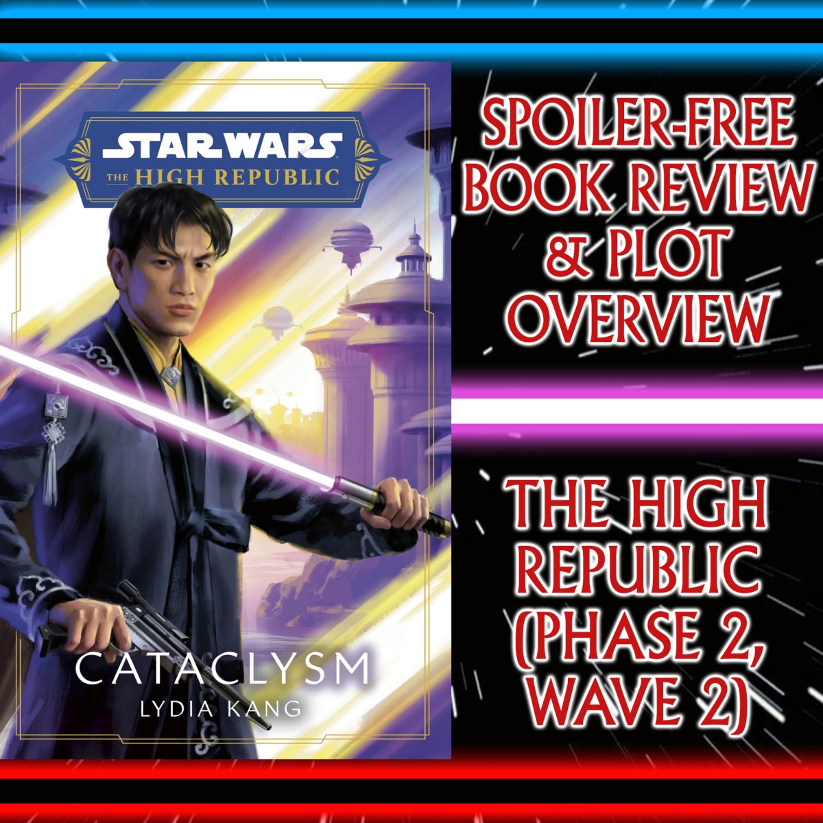Star Wars: Comics In Canon – Cataclysm By Lydia Kang  – Book Review & Plot Summary: Night Of Sorrow, Axel Greylark & The Path Of The Open Hand – The High Republic Phase 2, Wave 2