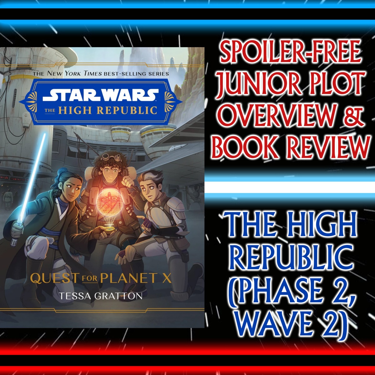 Star Wars: Comics In Canon – Quest For Planet X by Tessa Gratton – Book Review & Plot Summary/Overview: Hyperspace Chase, Rooper Nitani, Dass Leffbruk, Sky Graf & The Path Of The Open Hand – The High Republic Phase 2