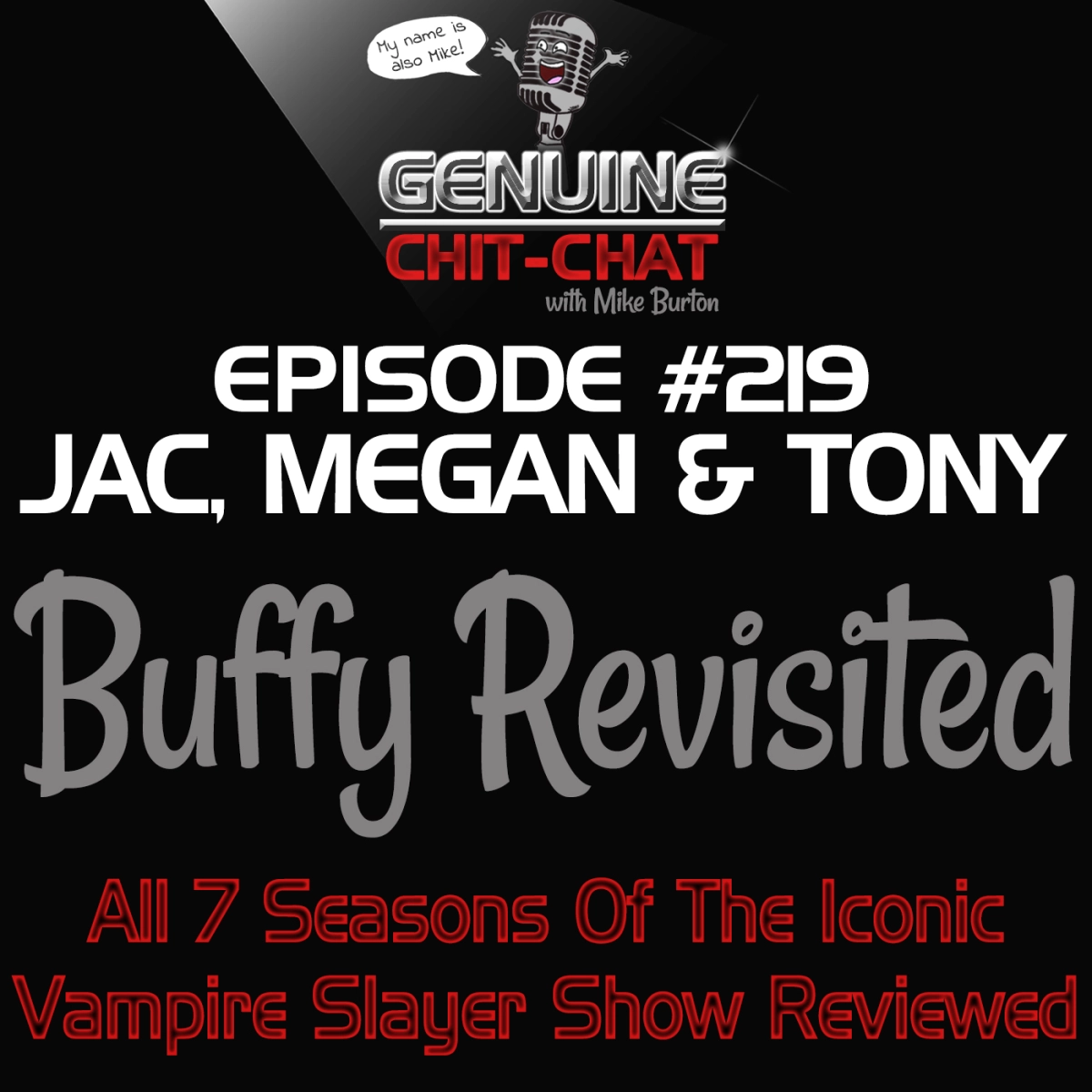 #219 – Buffy Revisited: All 7 Seasons Of The Iconic Vampire Slayer Show Reviewed, With JAC, Tony & Megan